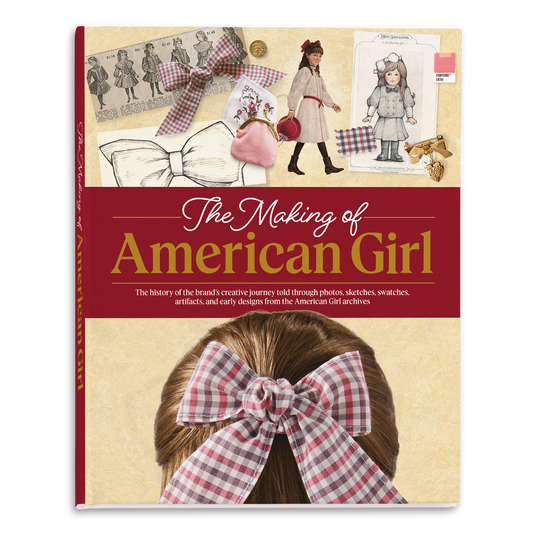 The Making of American Girl Hardcover Book