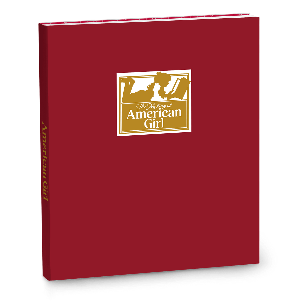 The Making of American Girl Hardcover Book