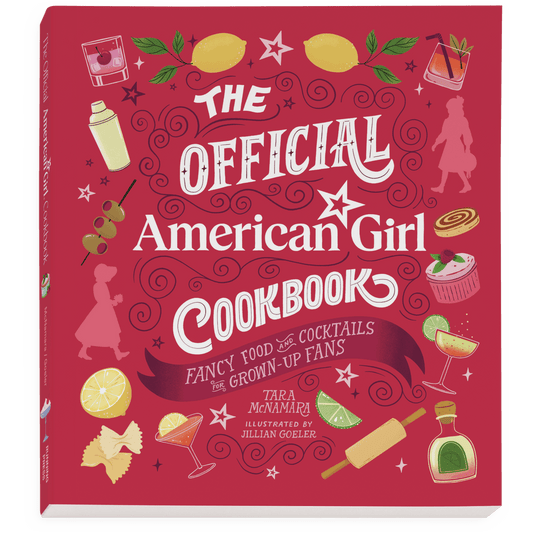 The Official American Girl Cookbook: Grown-Up Edition