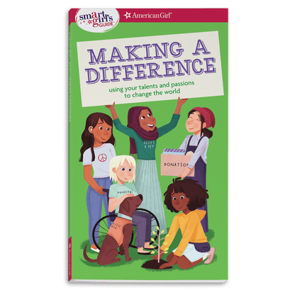 A Smart Girl’s Guide: Making a Difference