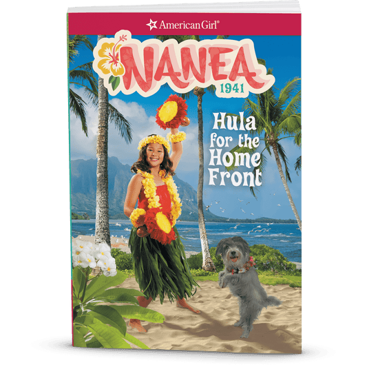 Hula for the Home Front: Nanea Book 2 (Historical Characters)
