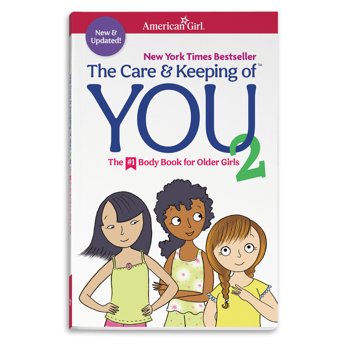 The Care & Keeping of You 2: The #1 Body Book for Older Girls